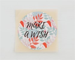 Наклейка «make a wish», круглая, d=4 см, 50 шт.